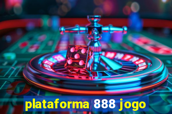 plataforma 888 jogo